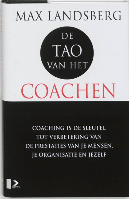 De Tao van het coachen, LANDSBERG, Max. - Gebonden met stofomslag - 9789052612553