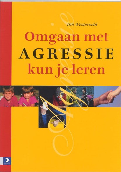Omgaan met agressie kun je leren, T. Westerveld - Paperback - 9789052614922