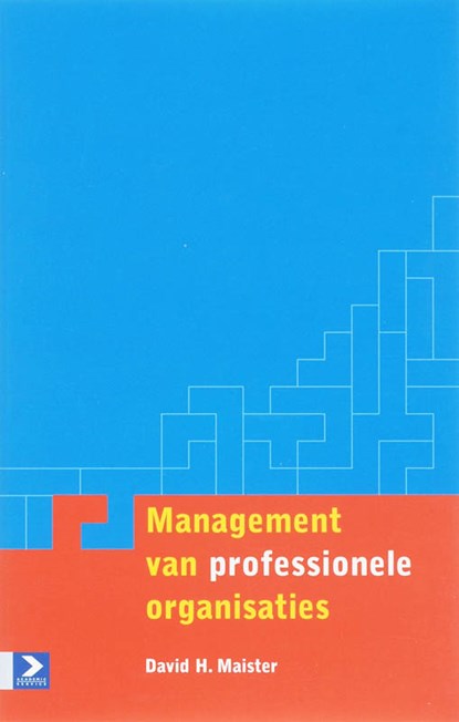Management van professionele organisaties, D.H. Maister - Paperback - 9789052616247