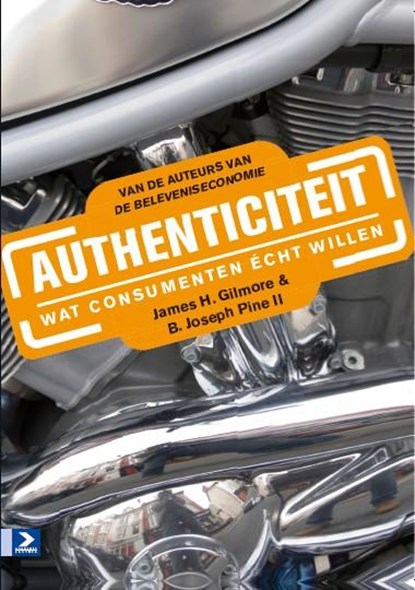 Authenticiteit, J.H. Gilmore ; B. Joseph Pine II - Paperback - 9789052617374