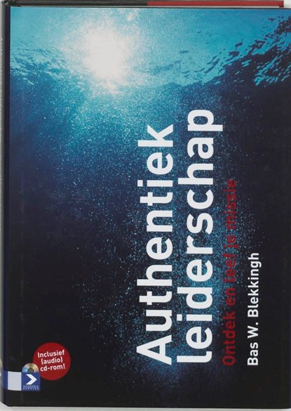 Authentiek leiderschap, Bas W. Blekkingh - Ebook - 9789052617497