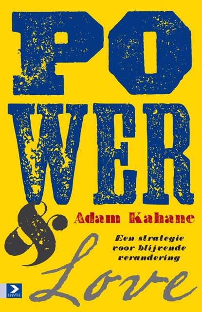 Power and love, Adam Kahane - Paperback - 9789052617565