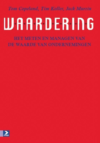 Waardering, T. Copeland ; T. Koller ; J. Murrin ; McKinsey & Company - Paperback - 9789052618609