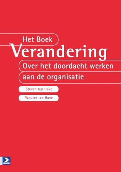 Het boek verandering, Steven ten Have ; Wouter ten Have - Paperback - 9789052619385