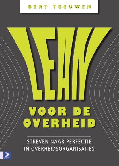 LEAN voor de overheid, Bert Teeuwen - Ebook - 9789052619477