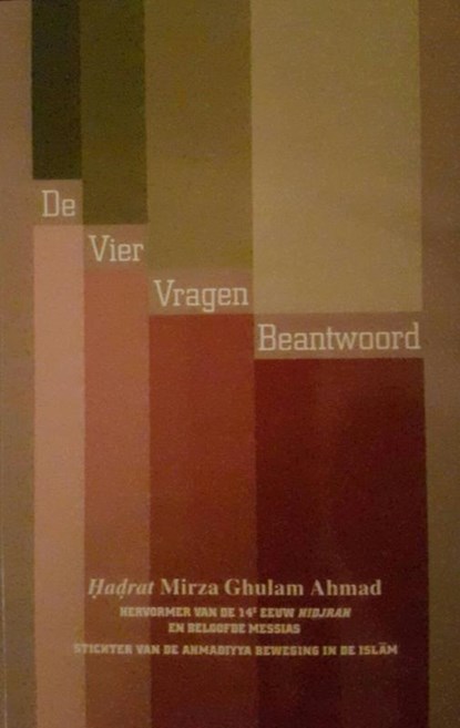 De Vier Vragen Beantwoord, Mirza Ghulam Ahmad - Paperback - 9789052680552