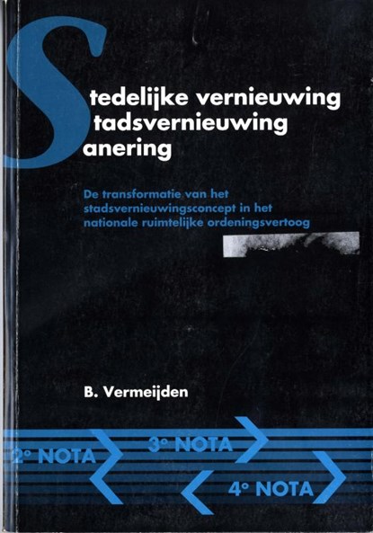 Stedelijke vernieuwing / stadsvernieuwing / Sanering, B. Vermeijden - Paperback - 9789052691688
