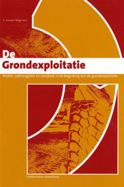 De Grondexploitatie, Gerard Wigmans - Paperback - 9789052692944