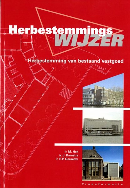 Herbestemmingswijzer, M. Hek ; J. Kamstra ; R.P. Geraedts - Paperback - 9789052693217