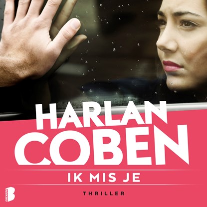 Ik mis je, Harlan Coben - Luisterboek MP3 - 9789052860602