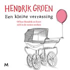 Een kleine verrassing | Hendrik Groen | 