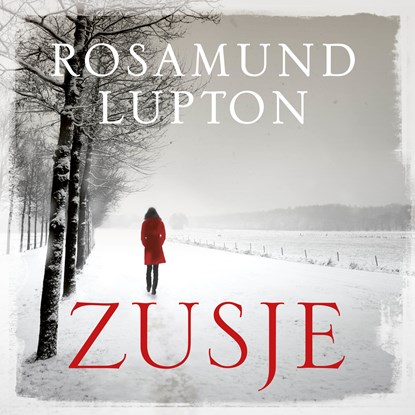 Zusje, Rosamund Lupton - Luisterboek MP3 - 9789052862521