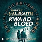 Kwaad bloed | Robert Galbraith | 