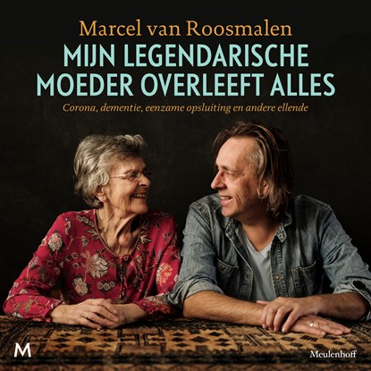 Mijn legendarische moeder overleeft alles, Marcel van Roosmalen - Luisterboek MP3 - 9789052863771