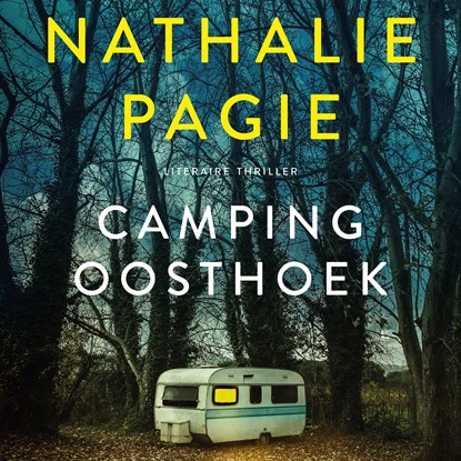 Camping Oosthoek, Nathalie Pagie - Luisterboek MP3 - 9789052864006