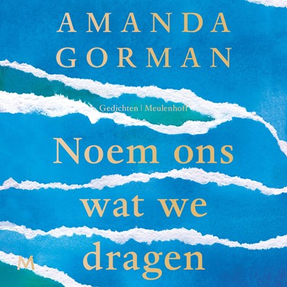 Noem ons wat we dragen, Amanda Gorman - Luisterboek MP3 - 9789052864440