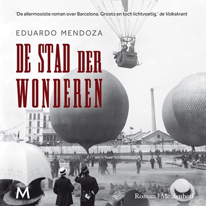 De stad der wonderen, Eduardo Mendoza - Luisterboek MP3 - 9789052864617