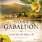 Vertel het de bijen - II | Diana Gabaldon | 