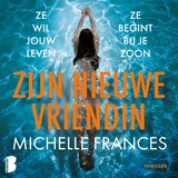 Zijn nieuwe vriendin - Michelle Frances - 9789052864907