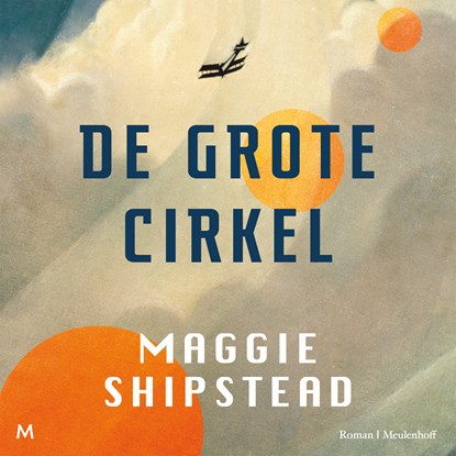 De grote cirkel, Maggie Shipstead - Luisterboek MP3 - 9789052865256