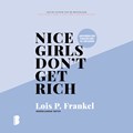 Nice girls don't get rich | Lois P. Frankel | 