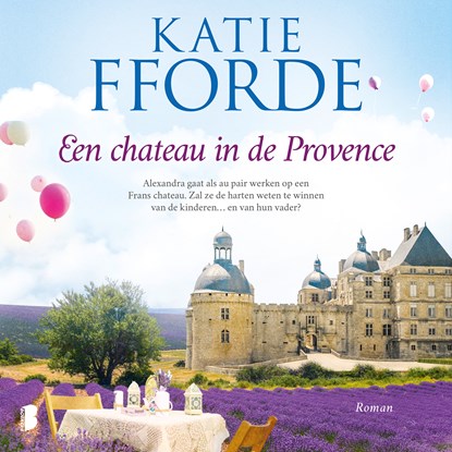 Een chateau in de Provence, Katie Fforde - Luisterboek MP3 - 9789052865539