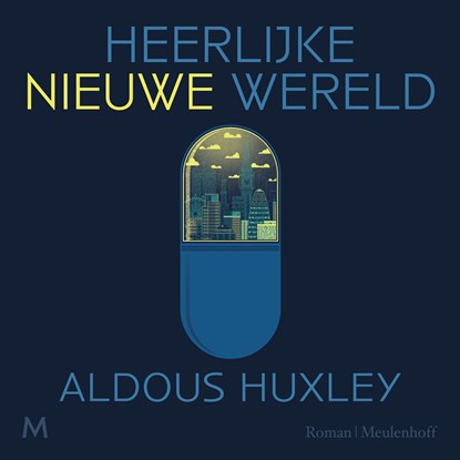 Heerlijke nieuwe wereld, Aldous Huxley - Luisterboek MP3 - 9789052865720