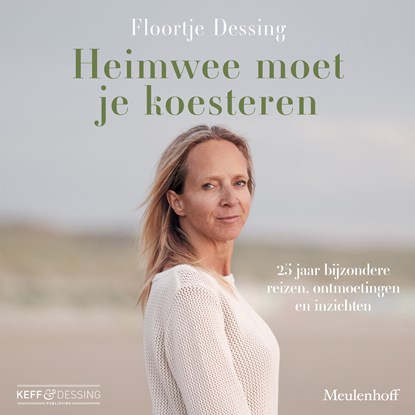 Heimwee moet je koesteren, Floortje Dessing - Luisterboek MP3 - 9789052866284