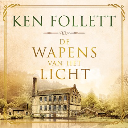 De wapens van het licht, Ken Follett - Luisterboek MP3 - 9789052866468