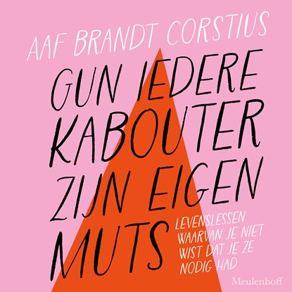Gun iedere kabouter zijn eigen muts, Aaf Brandt Corstius - Luisterboek MP3 - 9789052866475