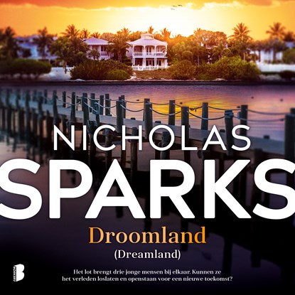 Droomland, Nicholas Sparks - Luisterboek MP3 - 9789052866567