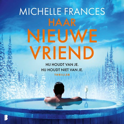 Haar nieuwe vriend, Michelle Frances - Luisterboek MP3 - 9789052866734