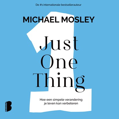 Just One Thing, Michael Mosley - Luisterboek MP3 - 9789052867403