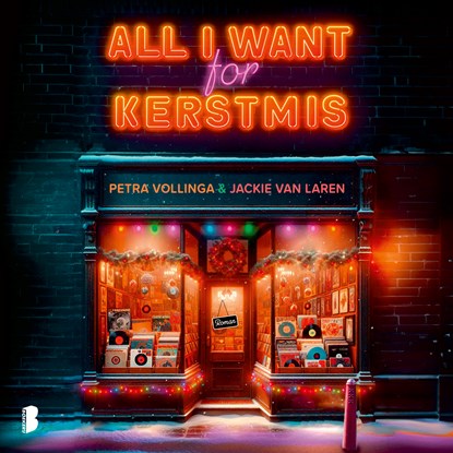 All I want for Kerstmis, Petra Vollinga ; Jackie van Laren - Luisterboek MP3 - 9789052867946