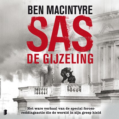 SAS: de gijzeling, Ben Macintyre - Luisterboek MP3 - 9789052868202