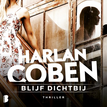 Blijf dichtbij, Harlan Coben - Luisterboek MP3 - 9789052868233