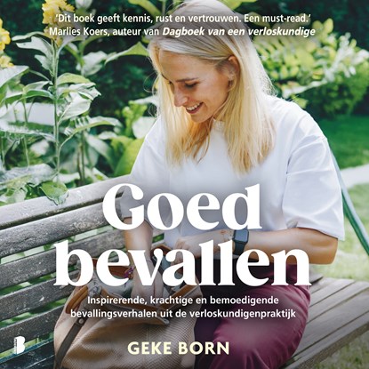 Goed bevallen, Geke Born - Luisterboek MP3 - 9789052868479