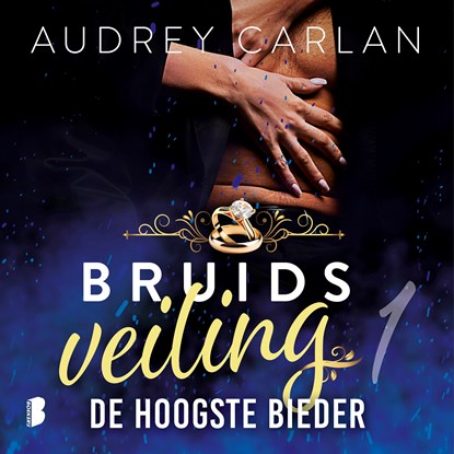 De hoogste bieder, Audrey Carlan - Luisterboek MP3 - 9789052868486