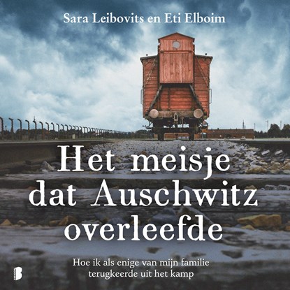 Het meisje dat Auschwitz overleefde, Sara Leibovits ; Eti Elboim - Luisterboek MP3 - 9789052868660