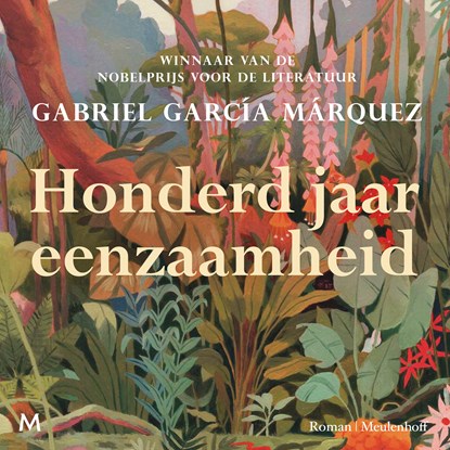 Honderd jaar eenzaamheid, Gabriel García Márquez - Luisterboek MP3 - 9789052868875