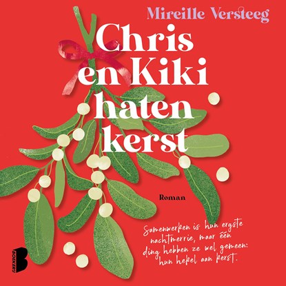 Chris en Kiki haten kerst, Mireille Versteeg - Luisterboek MP3 - 9789052868899