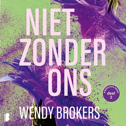 Niet zonder ons, Wendy Brokers - Luisterboek MP3 - 9789052869186