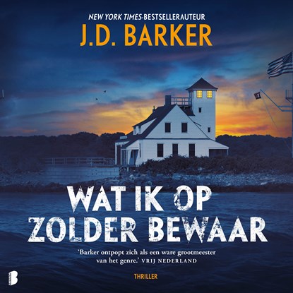 Wat ik op zolder bewaar, J.D. Barker - Luisterboek MP3 - 9789052869278