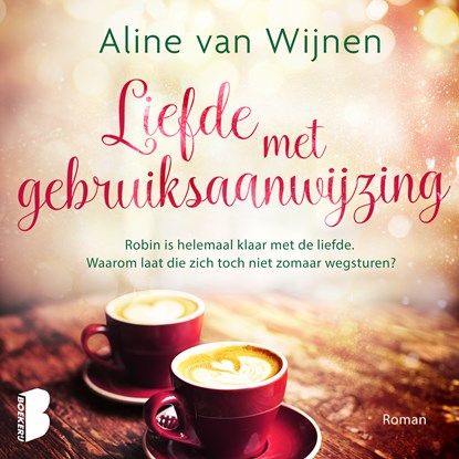 Liefde met gebruiksaanwijzing, Aline van Wijnen - Luisterboek MP3 - 9789052869827