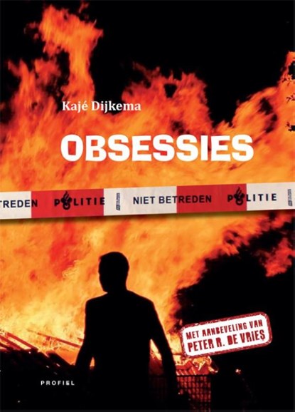 Obsessies, Kaje Dijkema - Paperback - 9789052940007