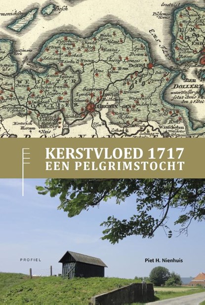 Kerstvloed 1717, Piet H. Nienhuis - Gebonden - 9789052940809
