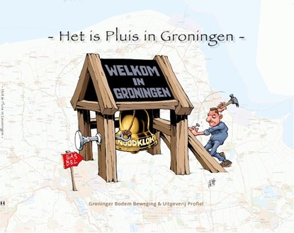 Het is pluis in Groningen, Martin Ettema - Paperback - 9789052941516
