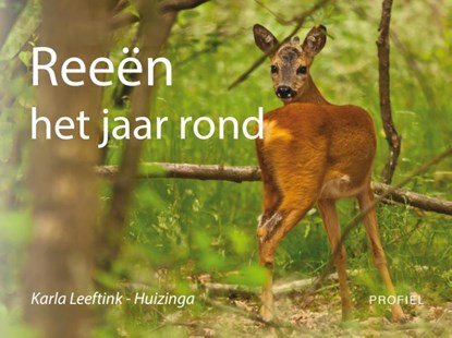 Reeën het jaar rond, Karla Leeftink - Gebonden - 9789052942438