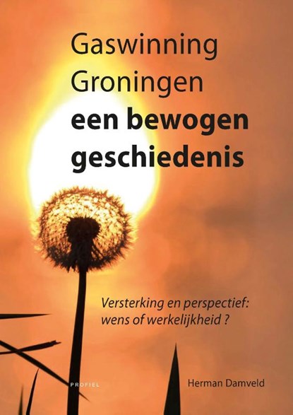Gaswinning Groningen, Herman Damveld - Paperback - 9789052944326