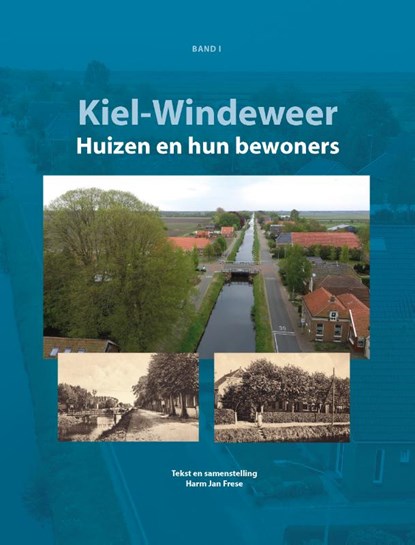Kiel-Windeweer, Harm-Jan Frese - Gebonden - 9789052944838